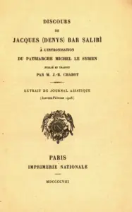 DISCOURS DE JACQUES (DENYS) BAR SALIBÎ À L’INTRONISATION DU PATRIARCHE